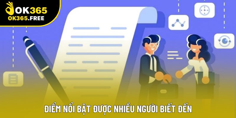 Điểm nổi bật được nhiều người biết đến Điểm nổi bật được nhiều người biết đến